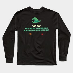 Why do they call it oven? (Lonely Wizard - Inscryption) Long Sleeve T-Shirt